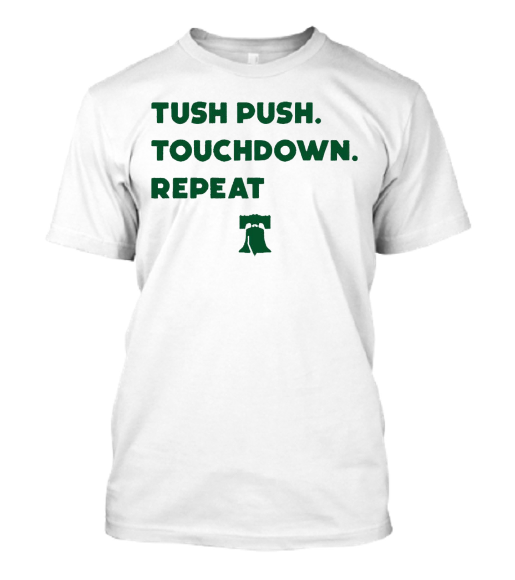Philadelphia Eagles Tush Push Touchdown Repeat Liberty Bell T-Shirt