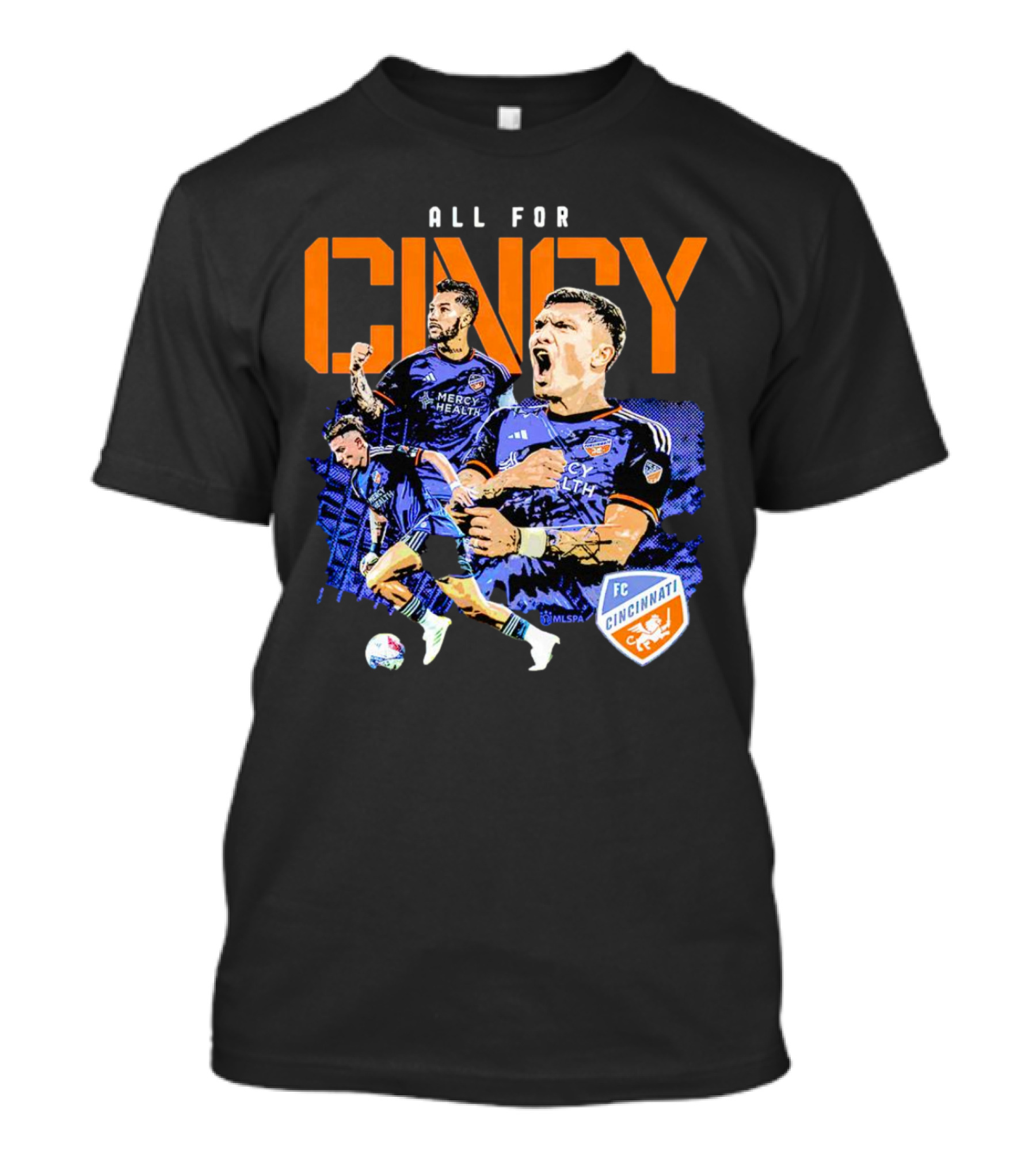 All For Cincy FC Cincinnati Player MLSPA Soccer Enthusiast T-Shirt