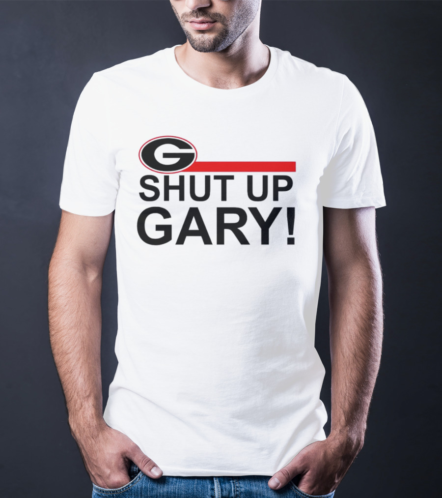 Georgia Bulldogs Shut Up Gary T-Shirt