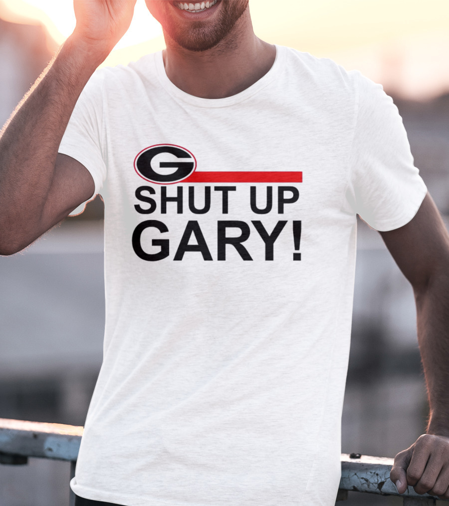 Georgia Bulldogs Shut Up Gary T-Shirt