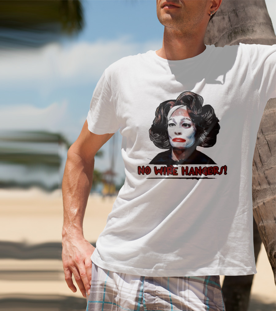 Joan Crawford No Wire Hangers Face Paint Horror T-Shirt