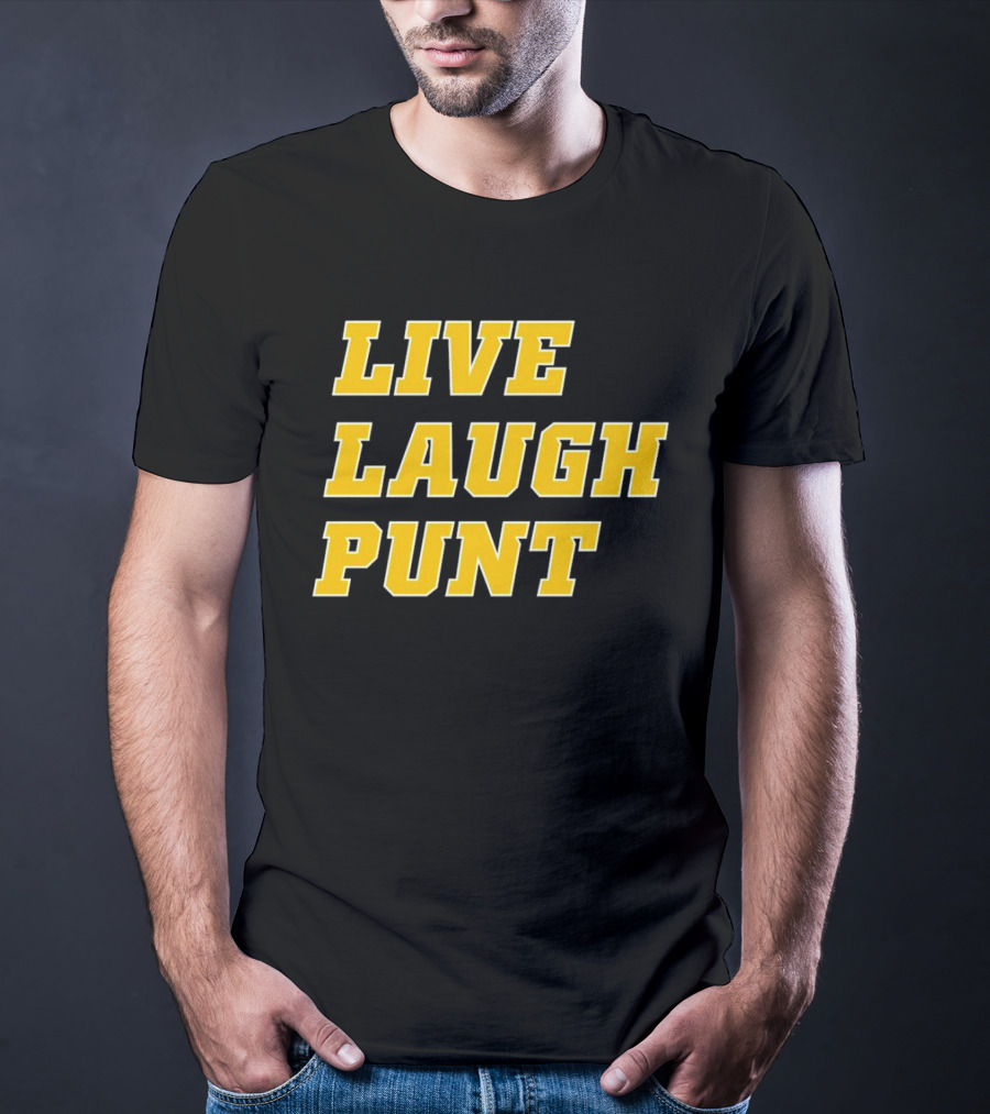 Live Laugh Punt Trent Football T-Shirt
