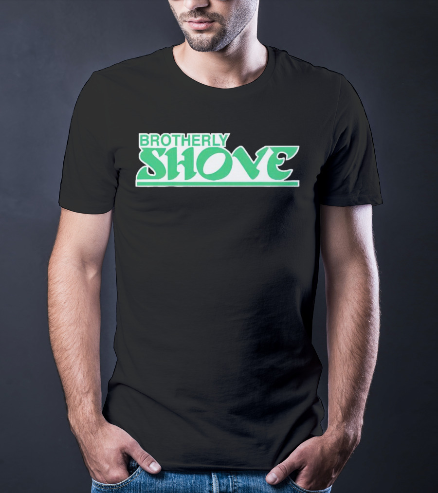 Brotherly Shove Philadelphia Eagles T-Shirt