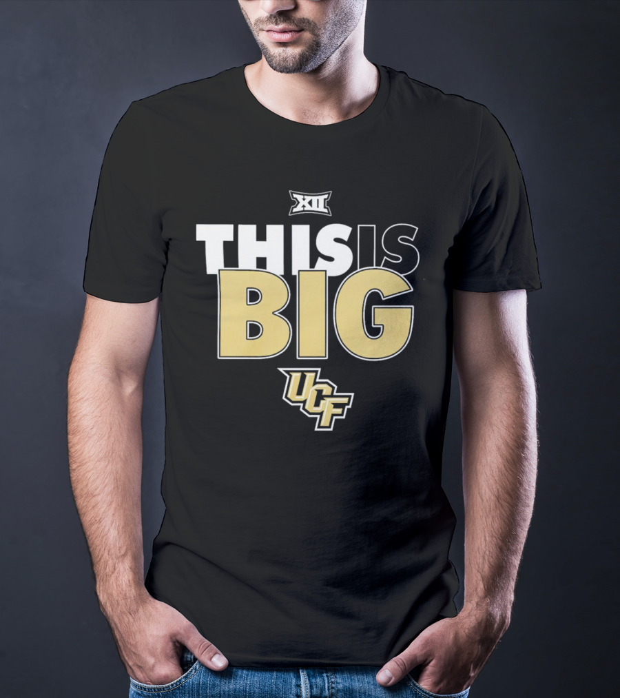 UCF Knights Big XII Conference This Is Big T-Shirt