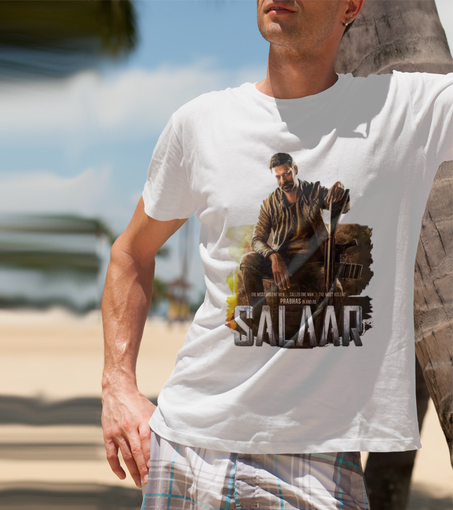 Salaar Prabhas In The Most Violent Men Called One Man The Most Violent T-Shirt