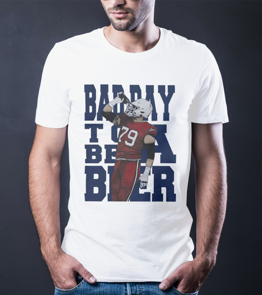 Spencer Brown Buffalo Bills 79 Bad Day To Be A Beer T-Shirt