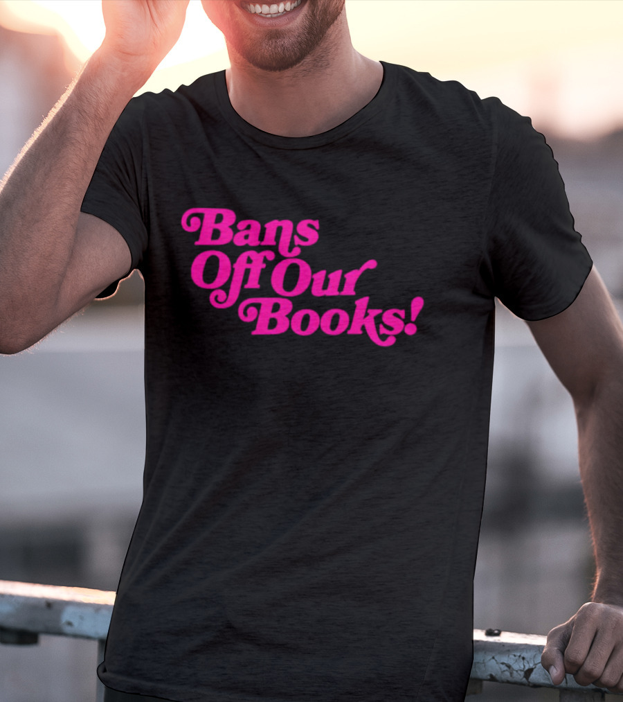 Bans Off Our Books T-Shirt