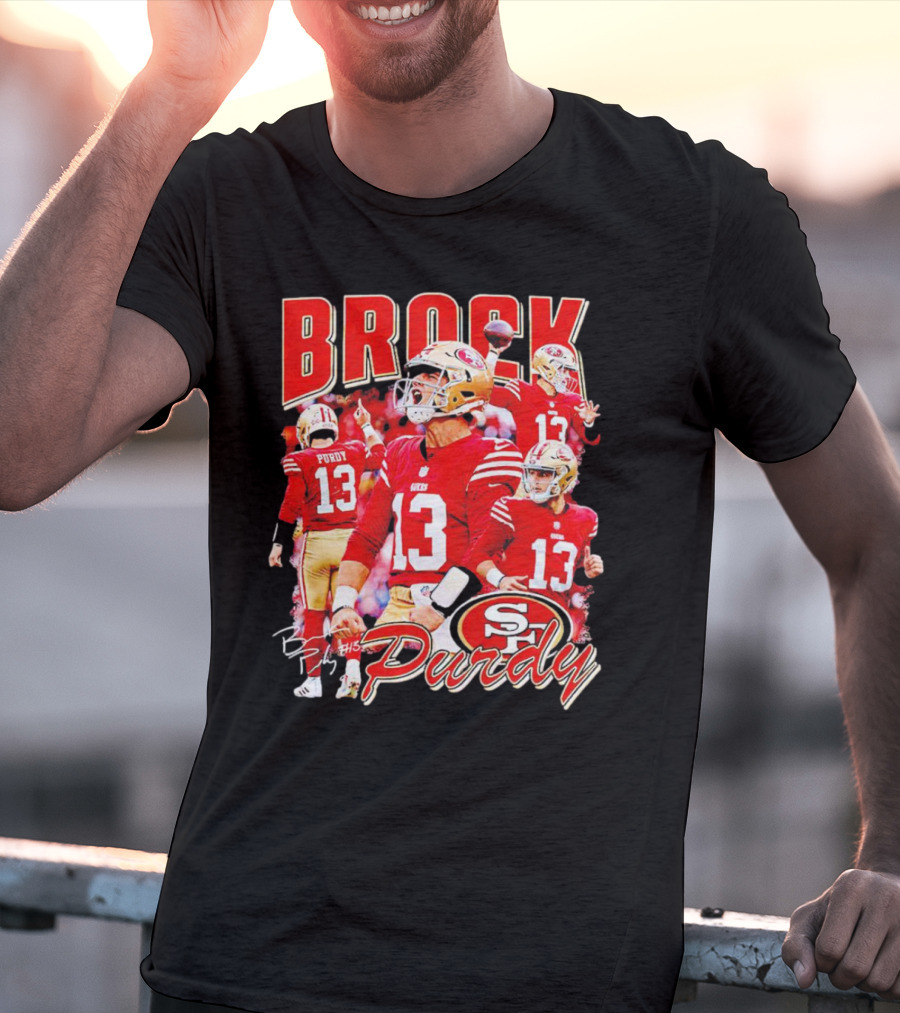 Brocky Purdy San Francisco 49ers Number 13 Signature SP T-Shirt