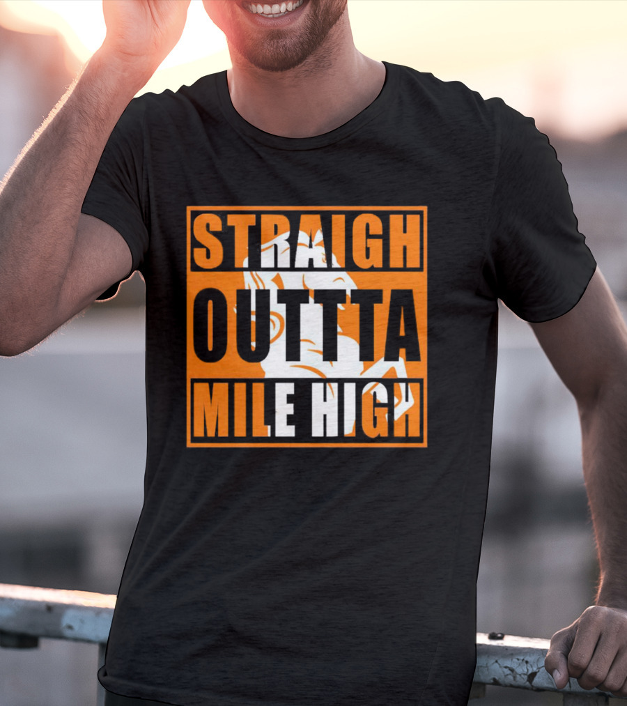 Denver Broncos Straight Outta Mile High Football Fan Gear T-Shirt