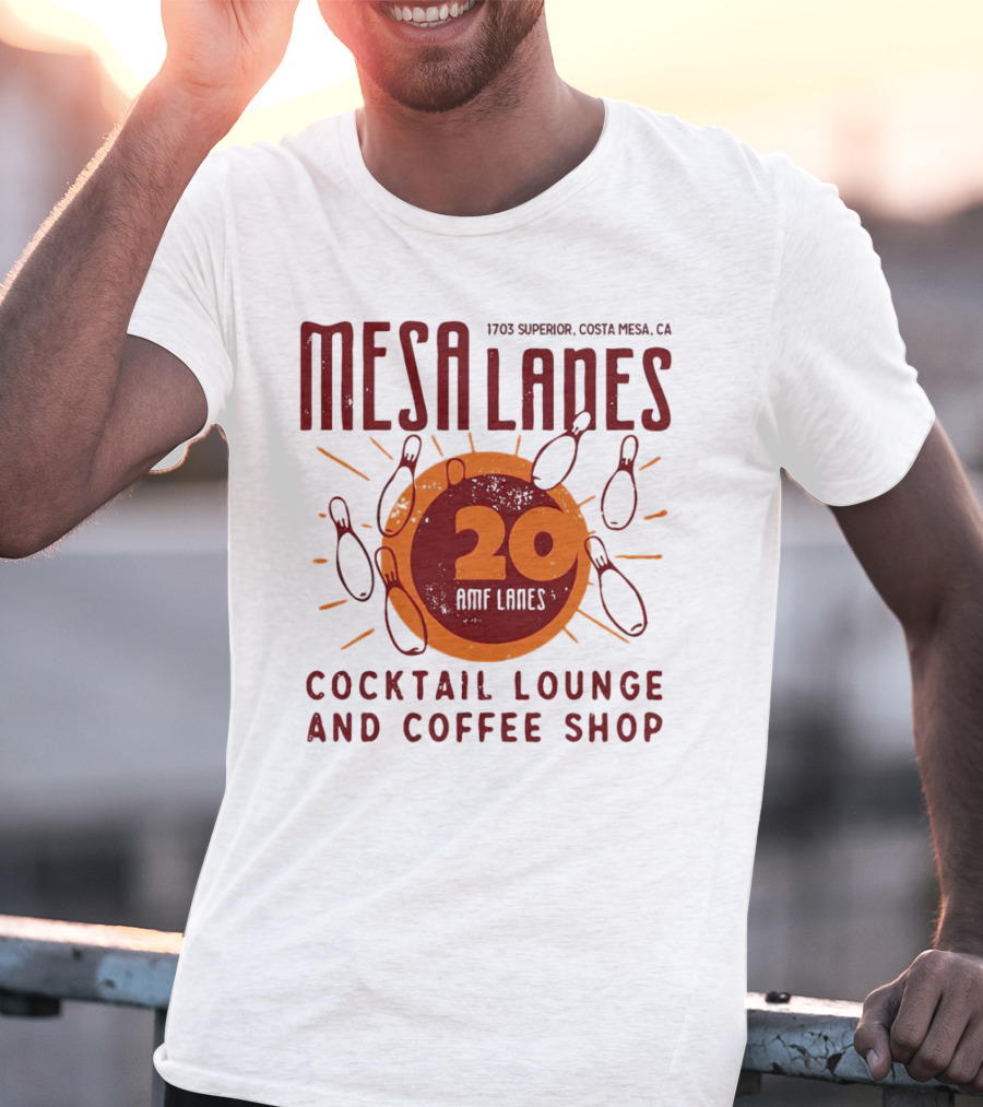 Mesa Lanes 20 Lane Costa Mesa Cocktail Lounge And Coffee Shop Retro Bowling Alley T-Shirt
