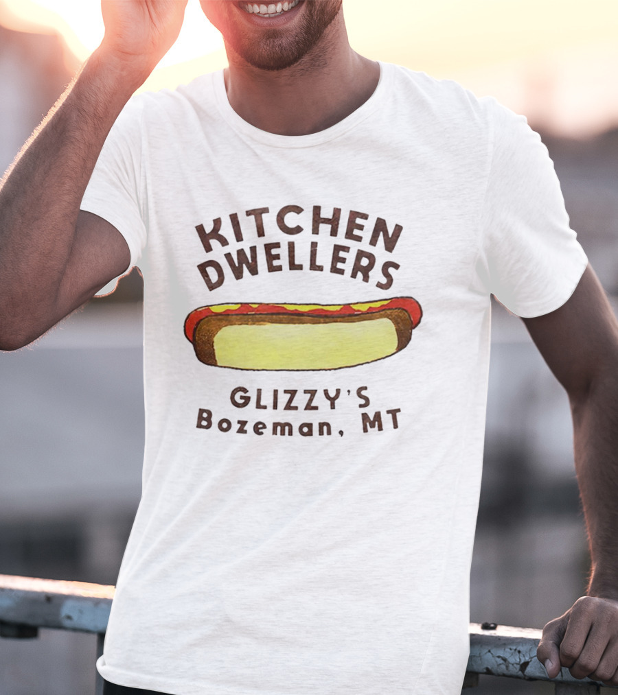 Kitchen Dwellers Glizzy's Bozeman MT Hot Dog T-Shirt