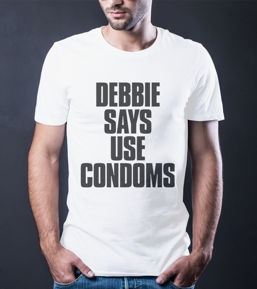 Debbie Says Use Condoms Debbie Harry T-Shirt