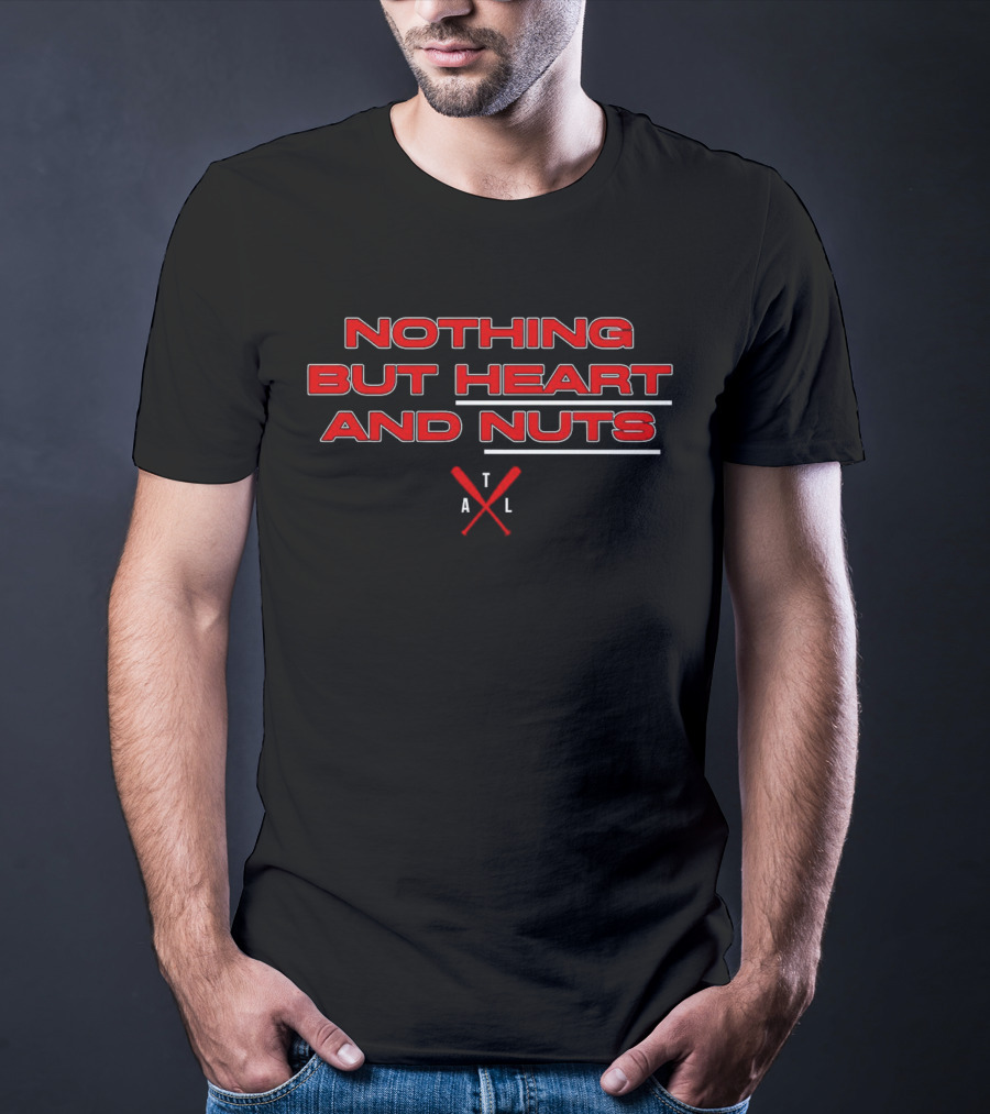 Nothing But Heart And Nuts ATL Crossed Bats T-Shirt
