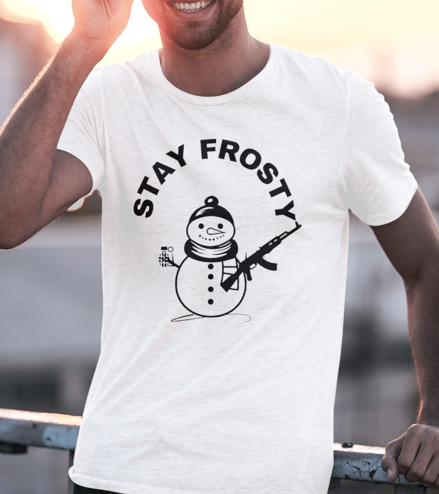 Stay Frosty Snowman Holding Gun T-Shirt