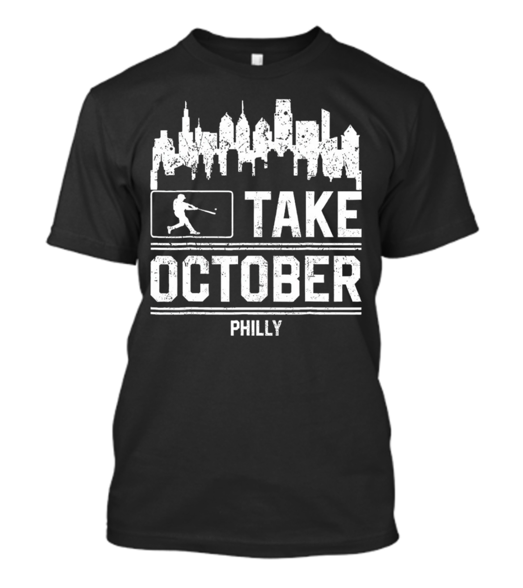 Take October Philly Philadelphia Baseball City Skyline T-Shirt
