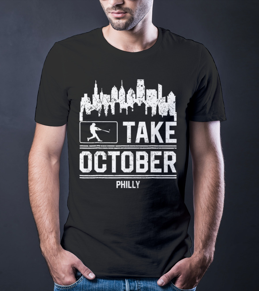 Take October Philly Philadelphia Baseball City Skyline T-Shirt