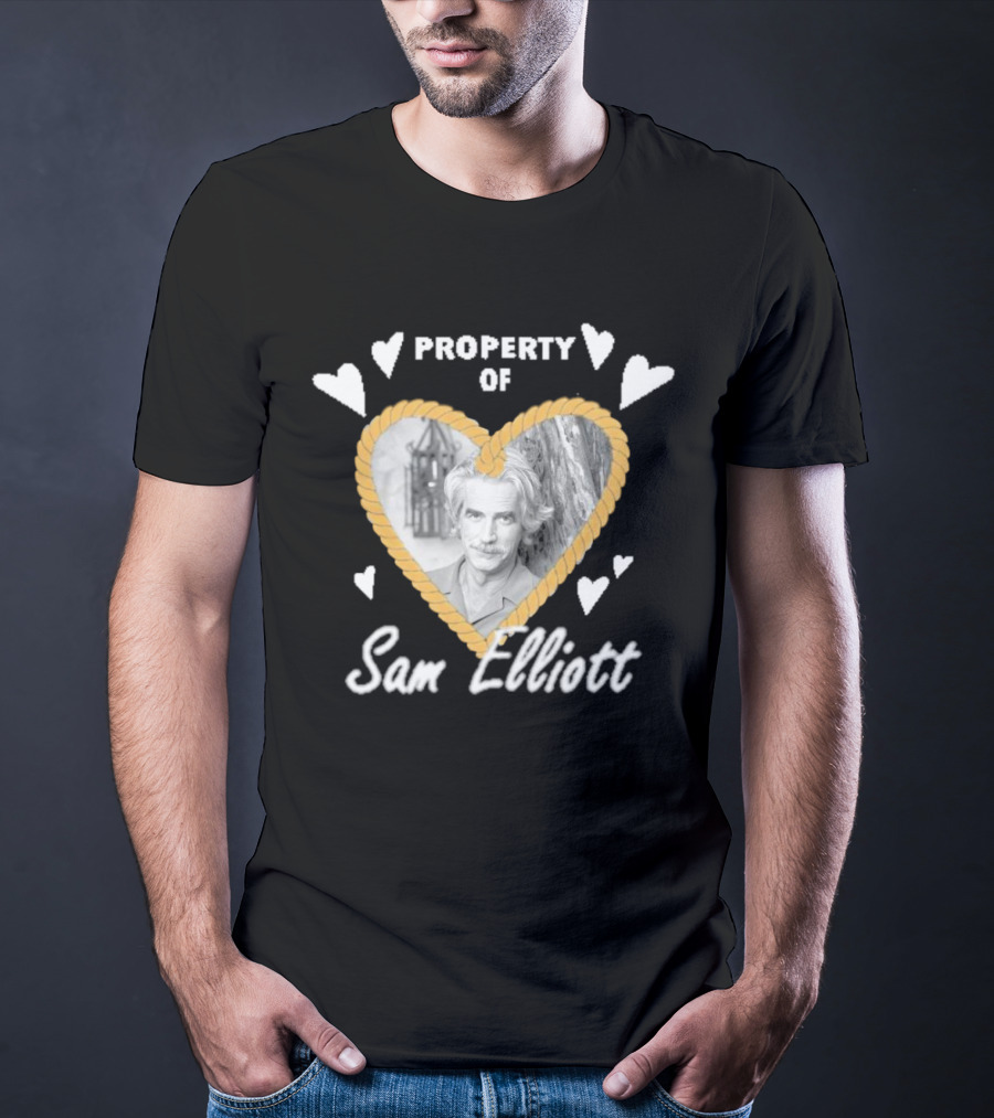 Property Of Sam Elliott Heart Rope Frame T-Shirt