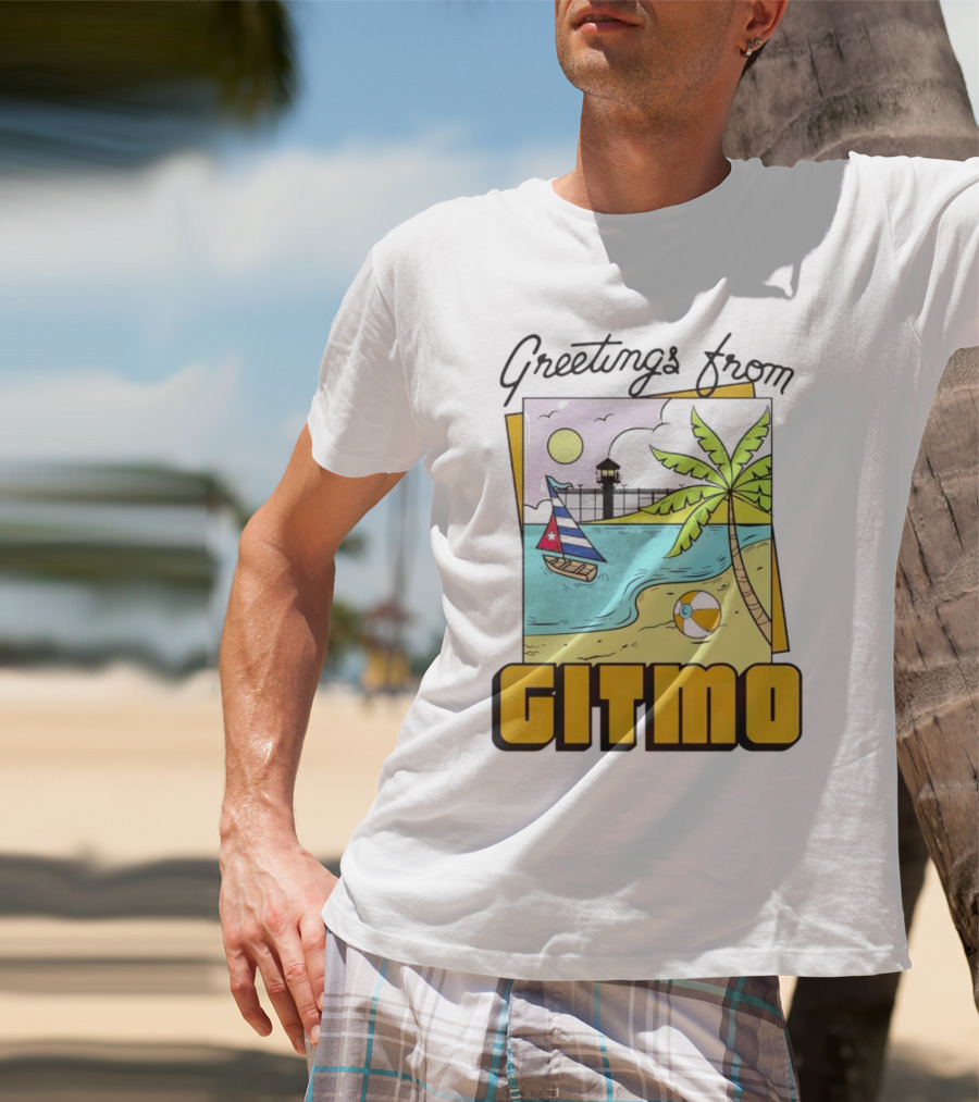Greetings From Gitmo Palm Beach Scene With Sailboat And Volleyball T-Shirt