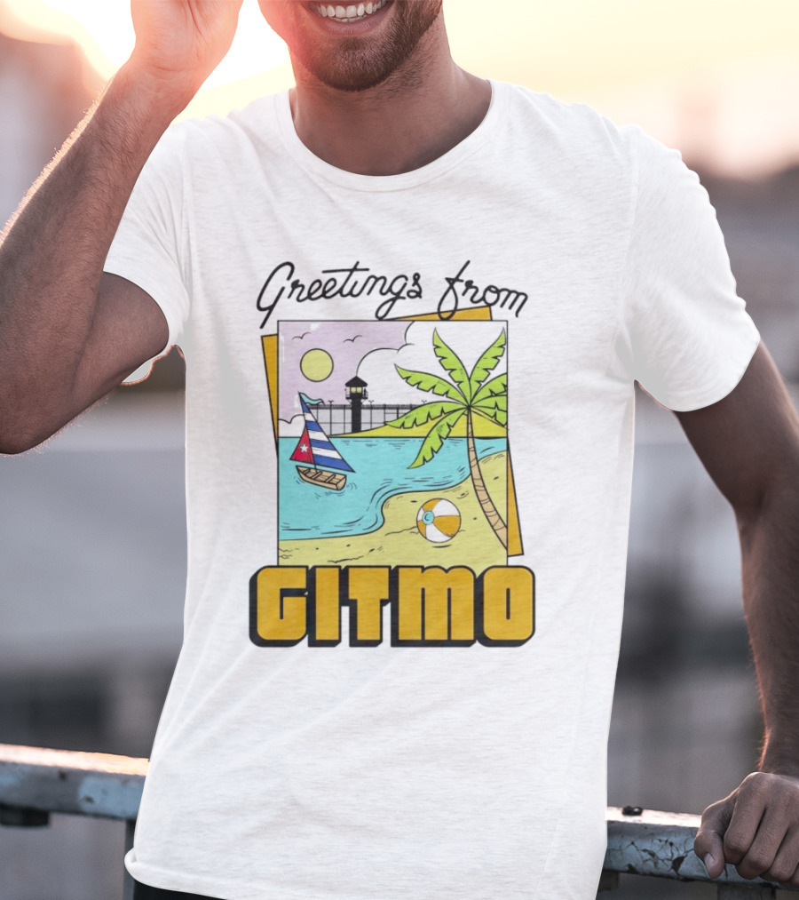 Greetings From Gitmo Palm Beach Scene With Sailboat And Volleyball T-Shirt