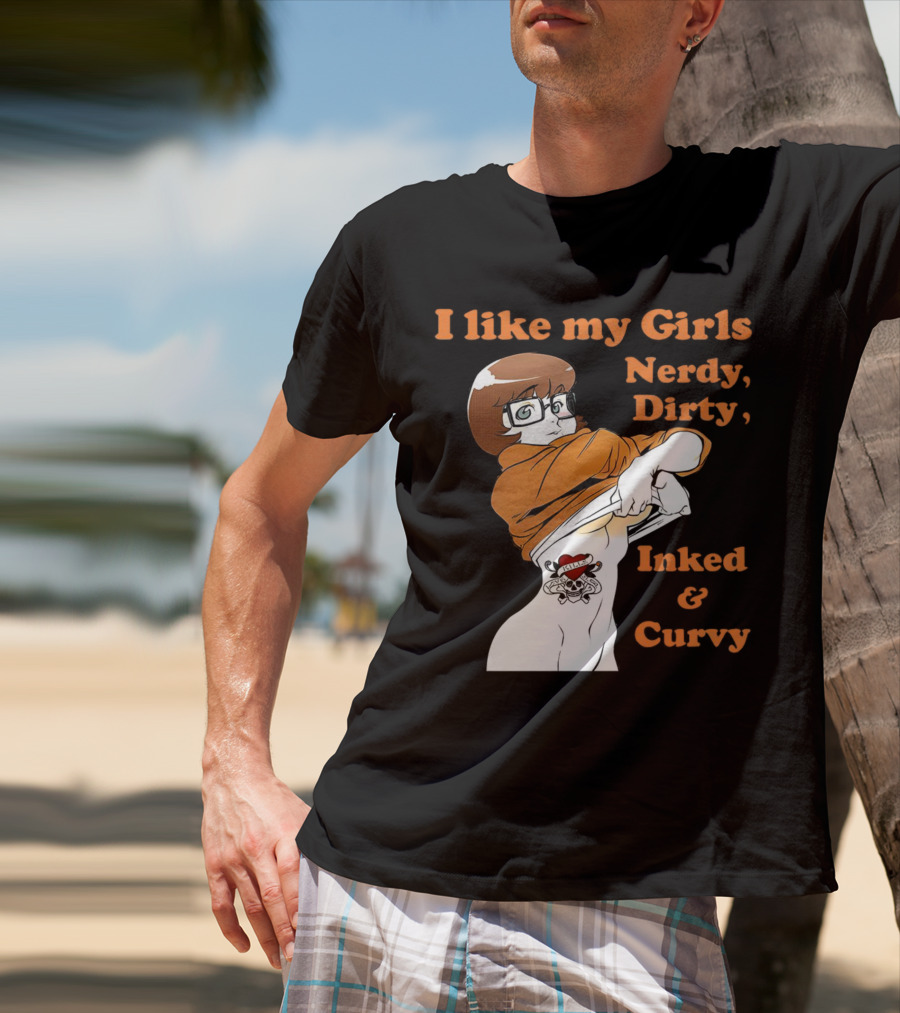 I Like My Girls Nerdy Dirty Inked And Curvy Velma Dinkley Tattoo T-Shirt