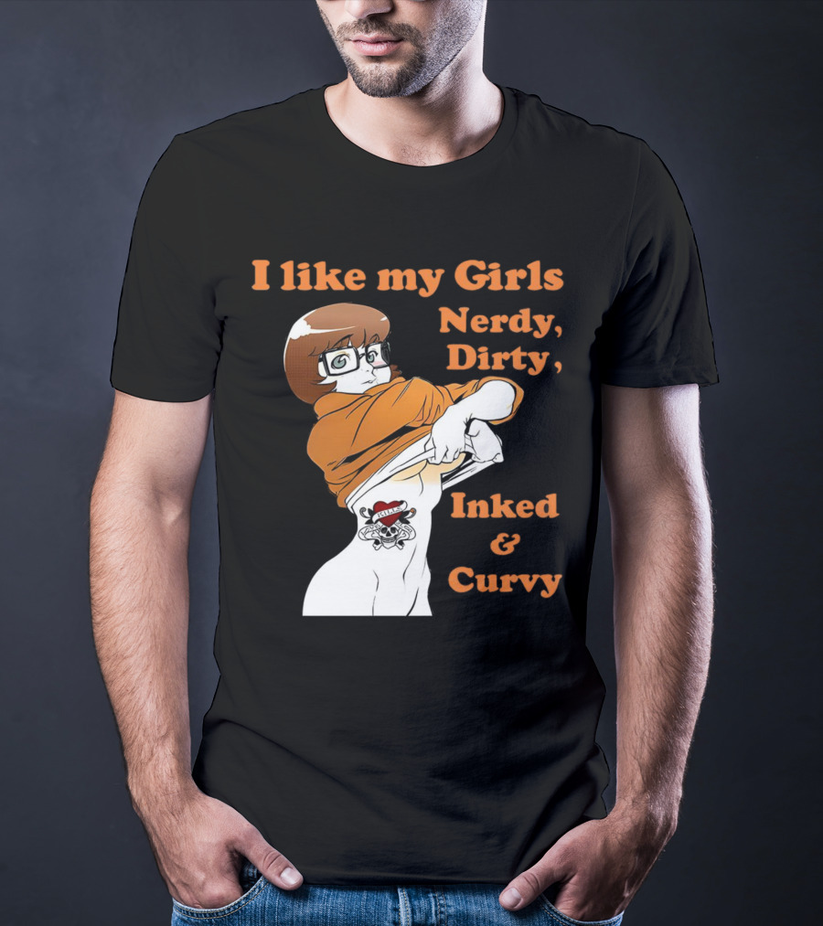 I Like My Girls Nerdy Dirty Inked And Curvy Velma Dinkley Tattoo T-Shirt