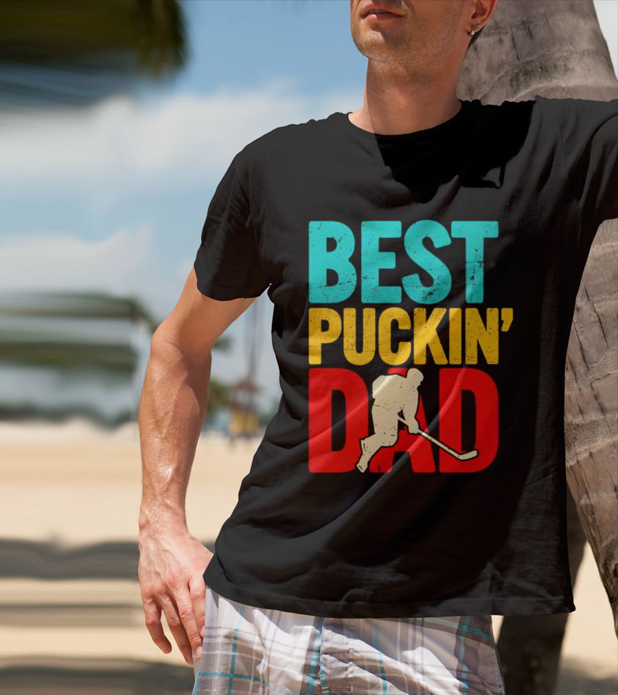 BEST PUCKIN’ DAD Hockey Player T-Shirt