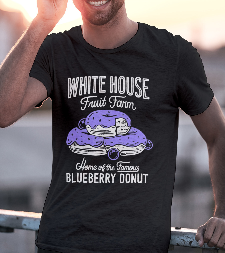 White House Fruit Farm Home Of The Famous Blueberry Donut T-Shirt