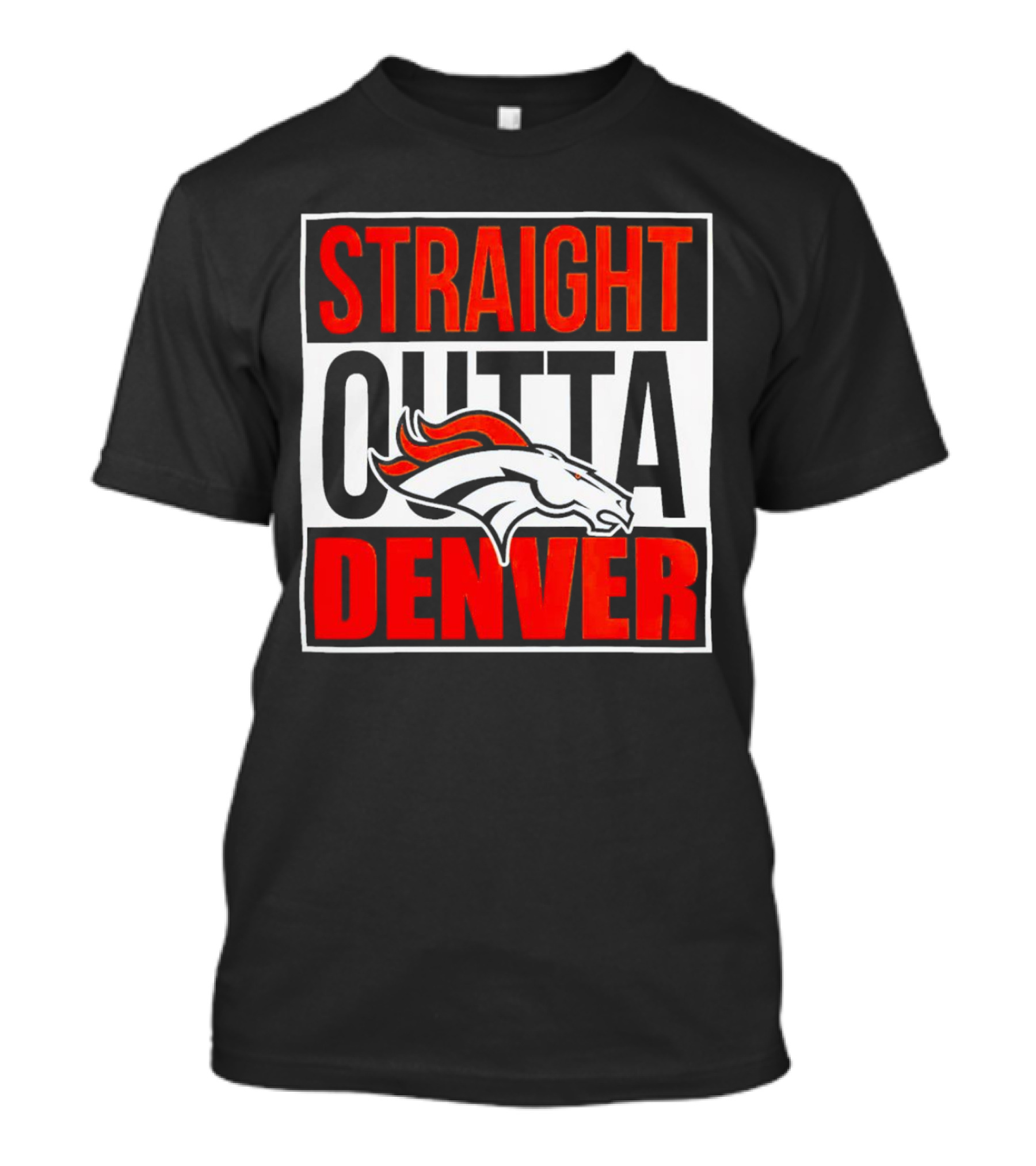 Straight Outta Denver Broncos T-Shirt
