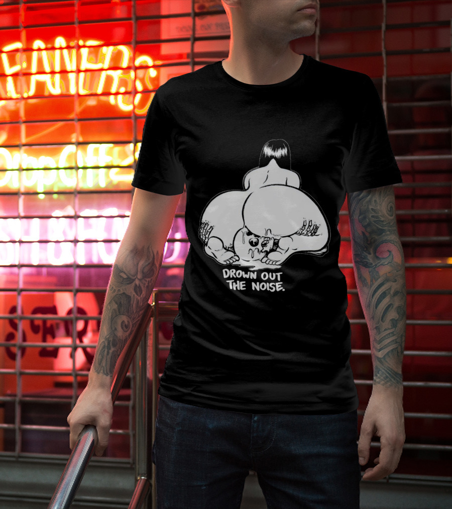 Drown Out The Noise Skull And Woman Back View T-Shirt