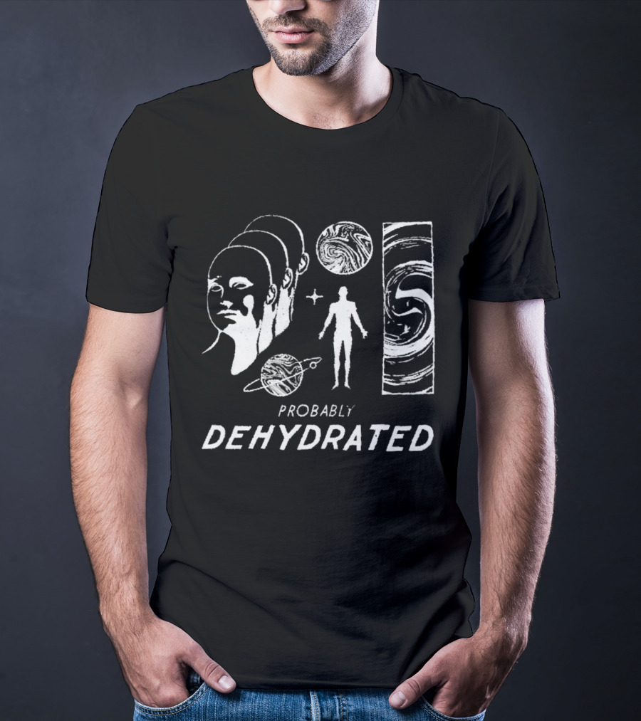 Probably Dehydrated Cosmic Swirl And Human T-Shirt