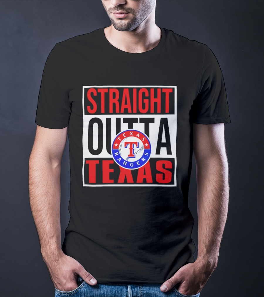 Straight Outta Texas Rangers Baseball T-Shirt