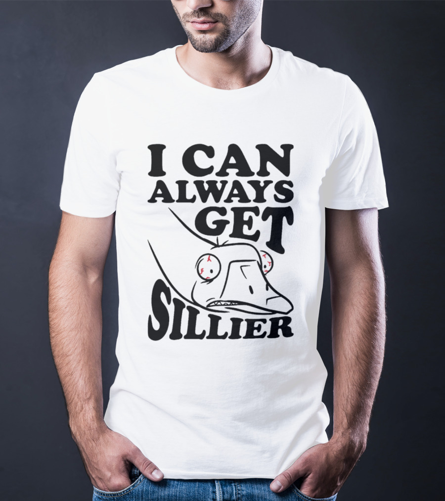 I Can Always Get Sillier Silly Frog With Red Eyes T-Shirt