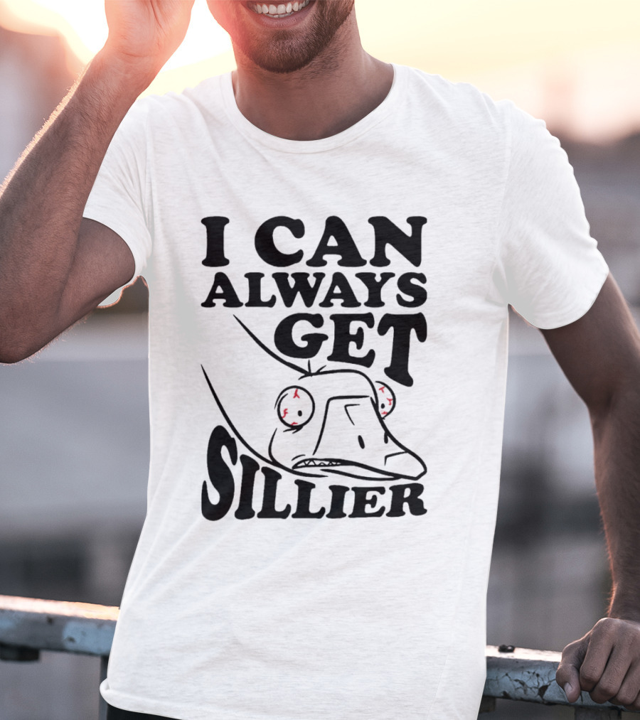 I Can Always Get Sillier Silly Frog With Red Eyes T-Shirt