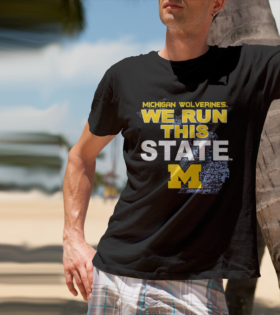 Michigan Wolverines We Run This State M Logo Michigan Map T-Shirt