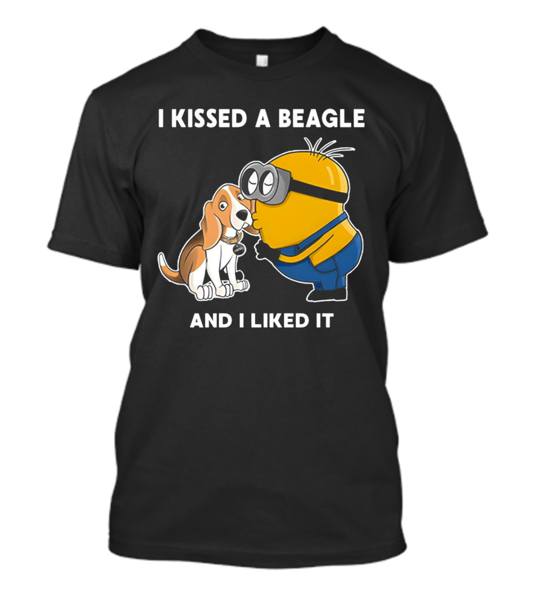 I Kissed A Beagle And I Liked It Minion Beagle Interaction T-Shirt