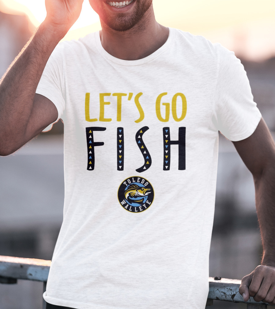 Toledo Walleye Let's Go Fish Hockey T-Shirt