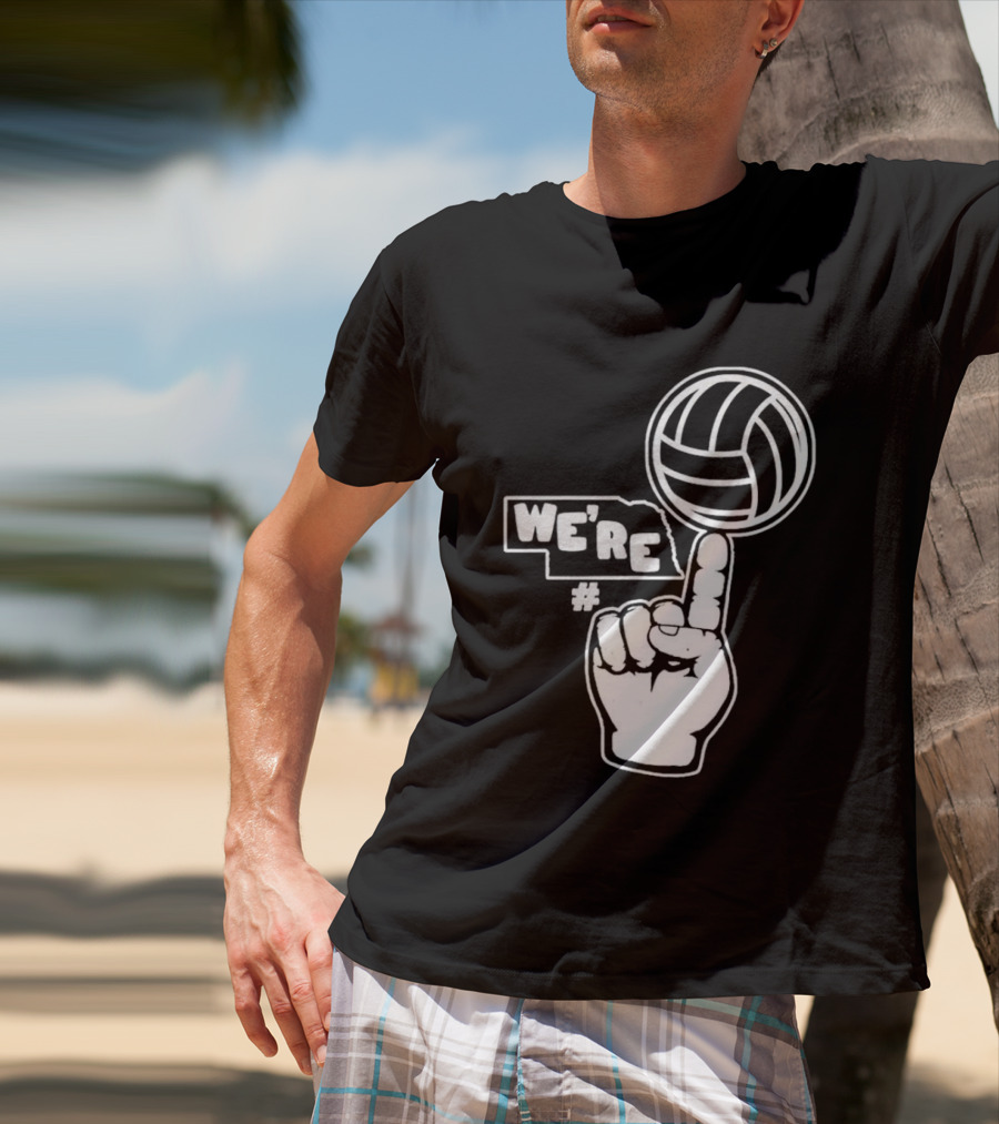We're Number One Nebraska Volleyball Finger Gesture And Volleyball Map T-Shirt
