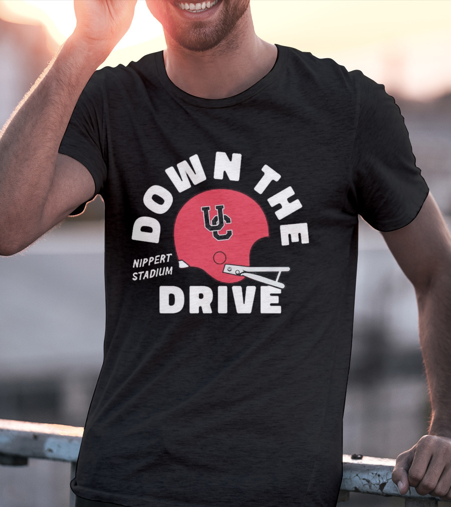 Down The Drive UC Football Helmet Nippert Stadium Cincinnati Bearcats T-Shirt