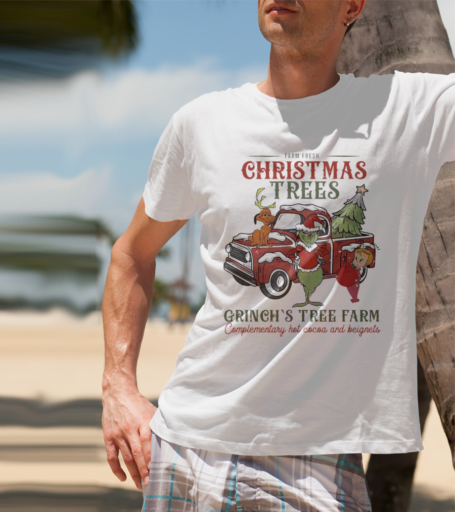Farm Fresh Christmas Trees Grinch's Tree Farm Complementary Hot Cocoa And Beignets With Red Truck And Max T-Shirt
