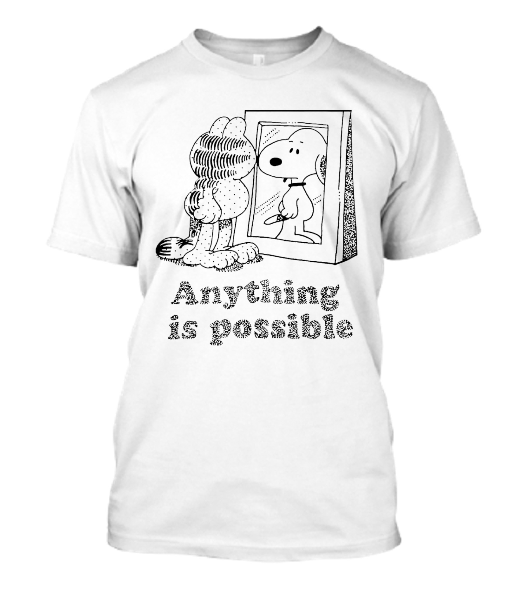 Garfield Looking At Snoopy Reflection Anything Is Possible T-Shirt