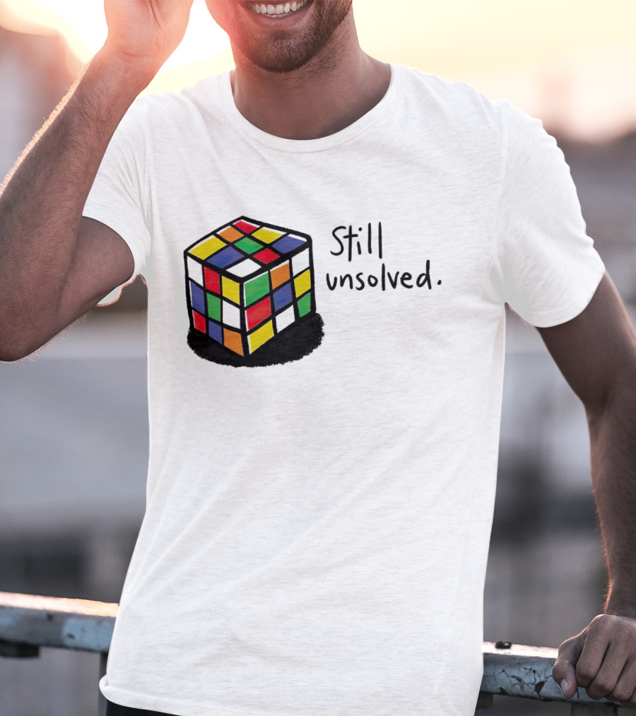 Rubik's Cube Still Unsolved Black Background Puzzle Humor T-Shirt