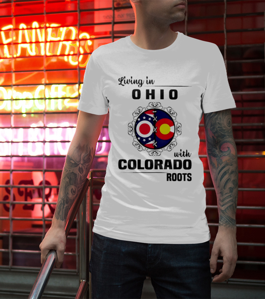 Living In Ohio With Colorado Roots State Flag Circle T-Shirt