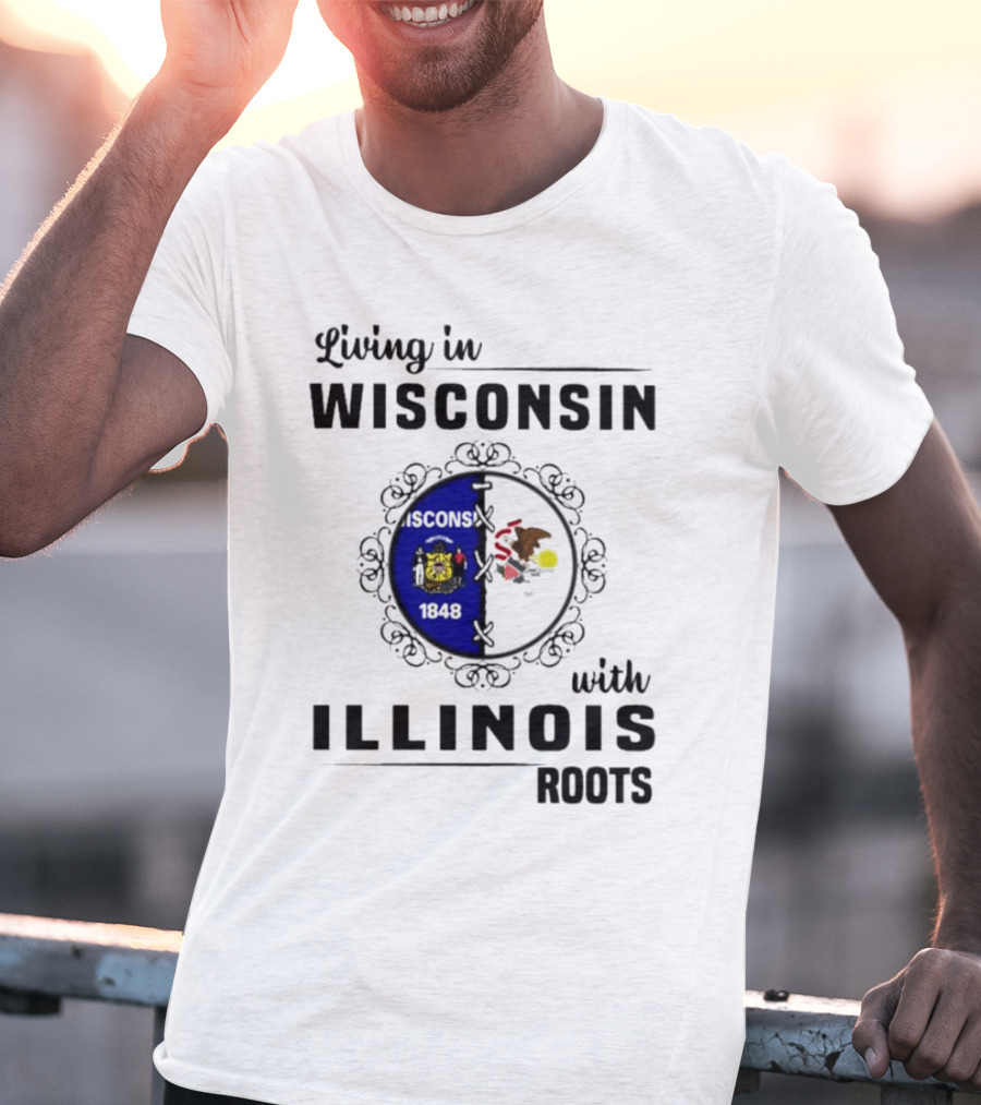 Living In Wisconsin With Illinois Roots State Flags Fusion T-Shirt