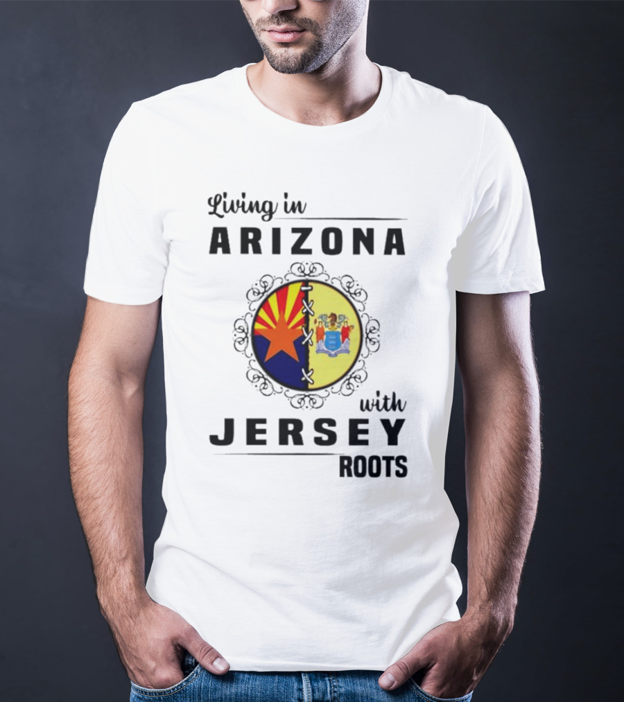 Living In Arizona With Jersey Roots Arizona New Jersey State Flag Circle T-Shirt