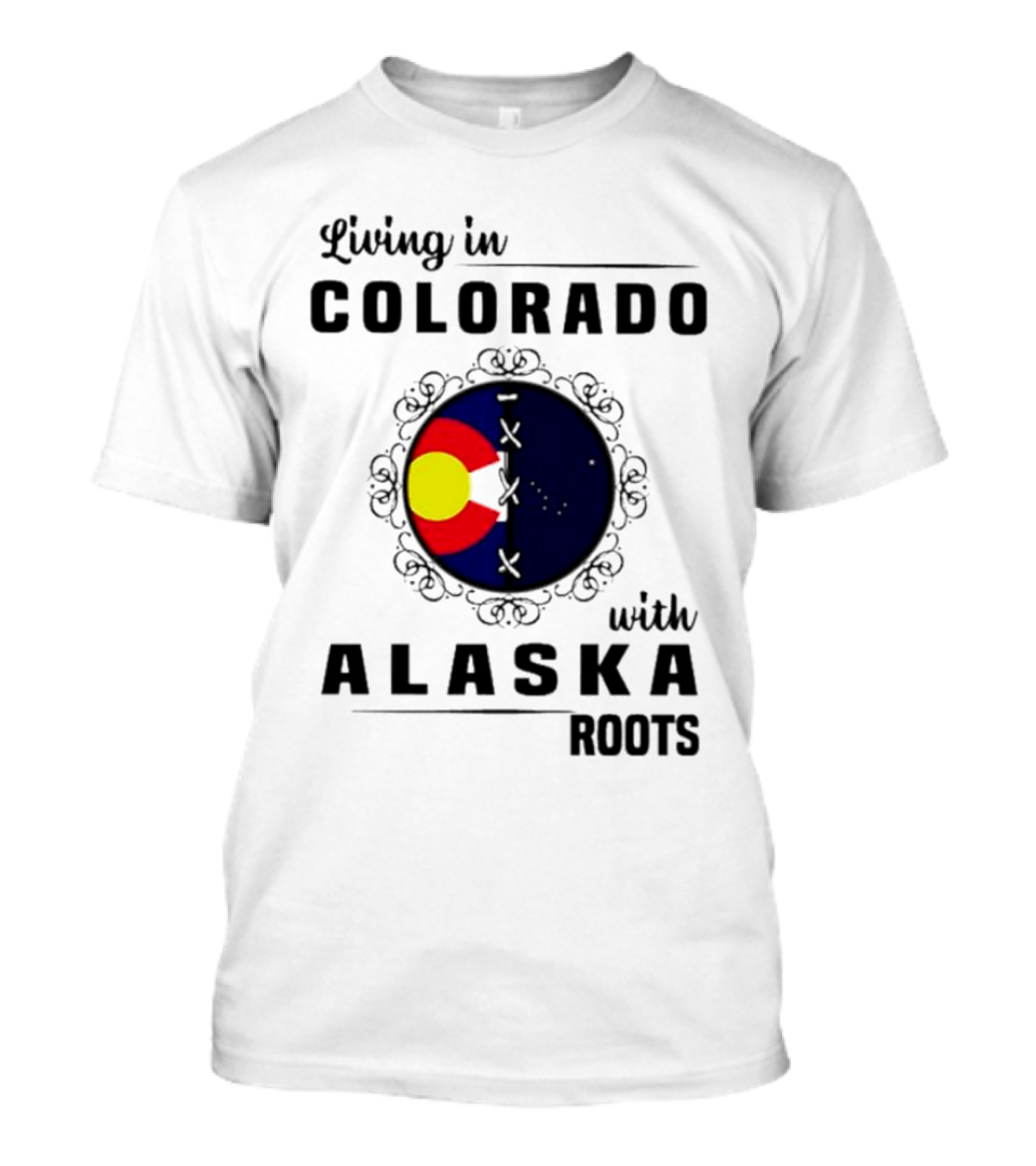 Living In Colorado With Alaska Roots Flag Circle T-Shirt