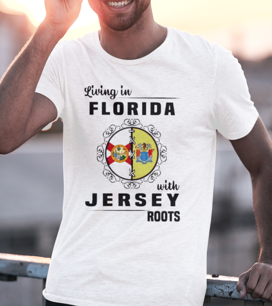 Living In Florida With New Jersey State Flag Connection T-Shirt