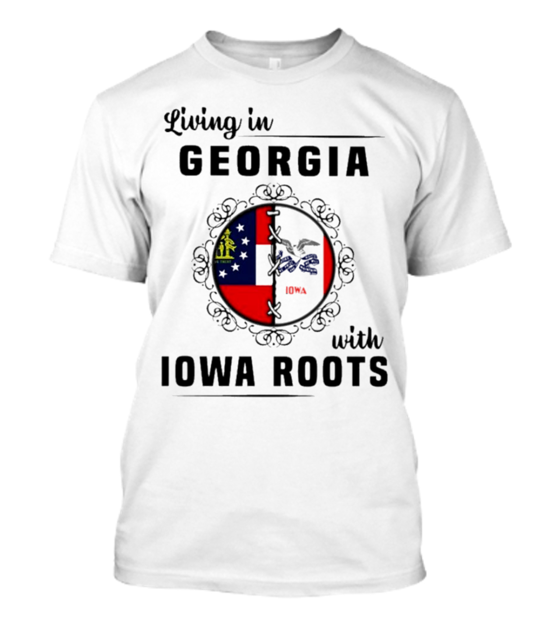 Living In Georgia Embracing Iowa Heritage With Combined State Flags T-Shirt