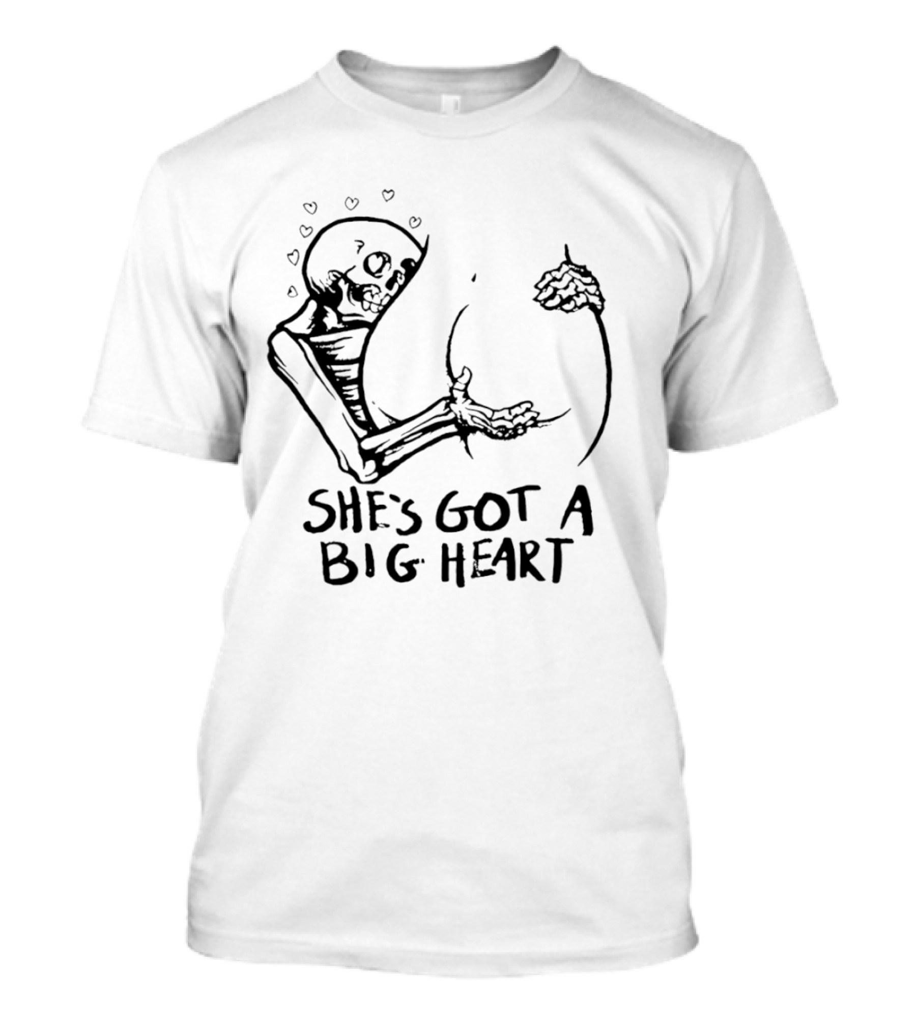 She's Got A Big Heart Skeleton Hugging T-Shirt