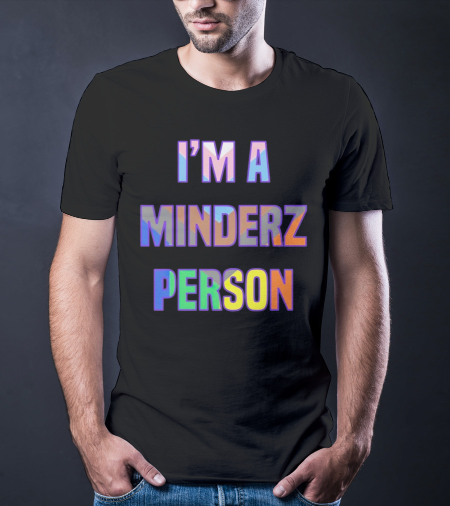 I’m A Minderz Person Rainbow Holographic T-Shirt