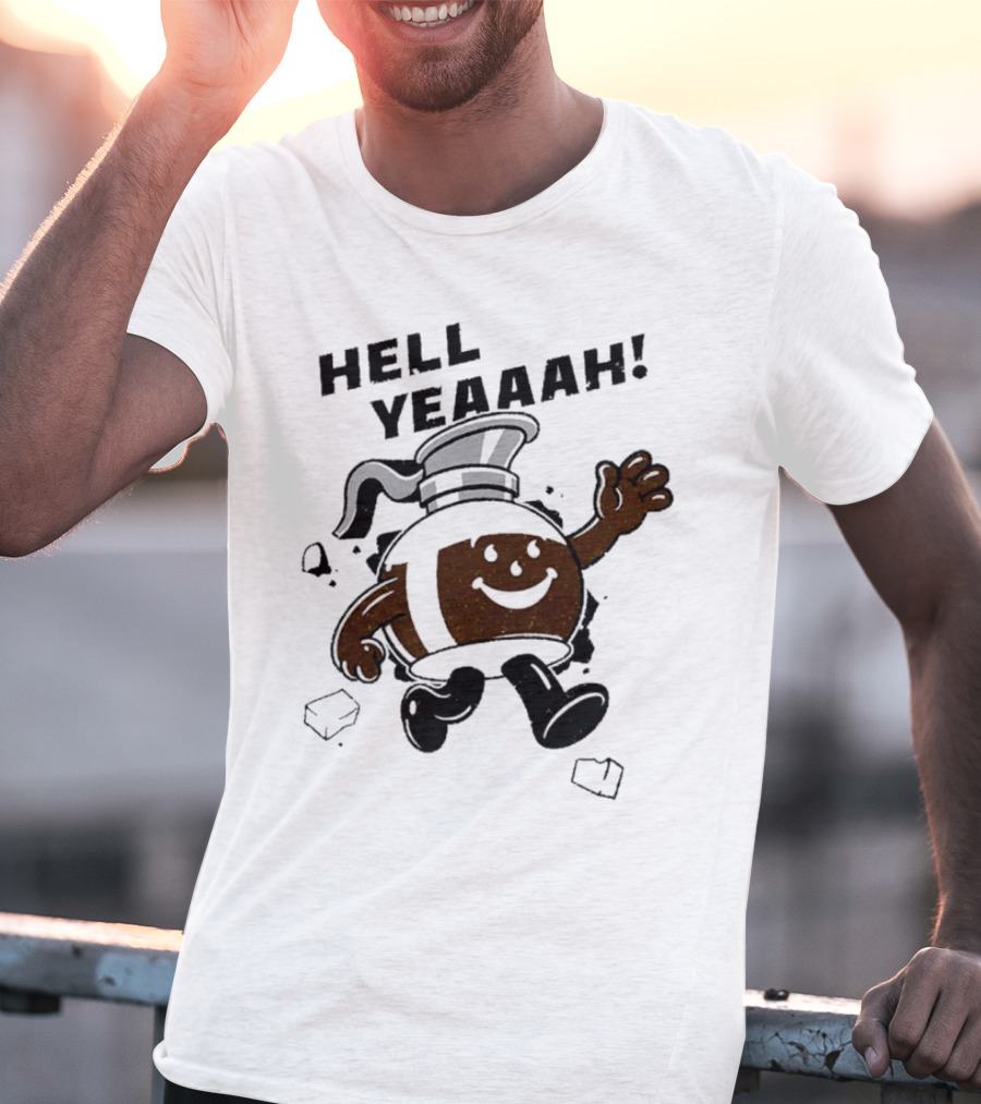 HELL YEAAAH FOR COFFEE MASCOT RUNNING ENTHUSIASTICALLY WITH ICE CUBES T-Shirt